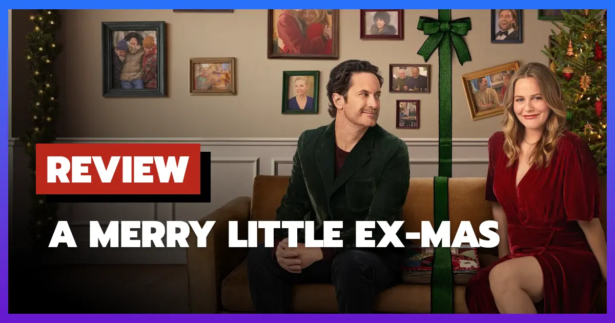 [รีวิว-เรื่องย่อ] คริสต์มาสป่วนรัก | A Merry Little Ex-Mas (2025)