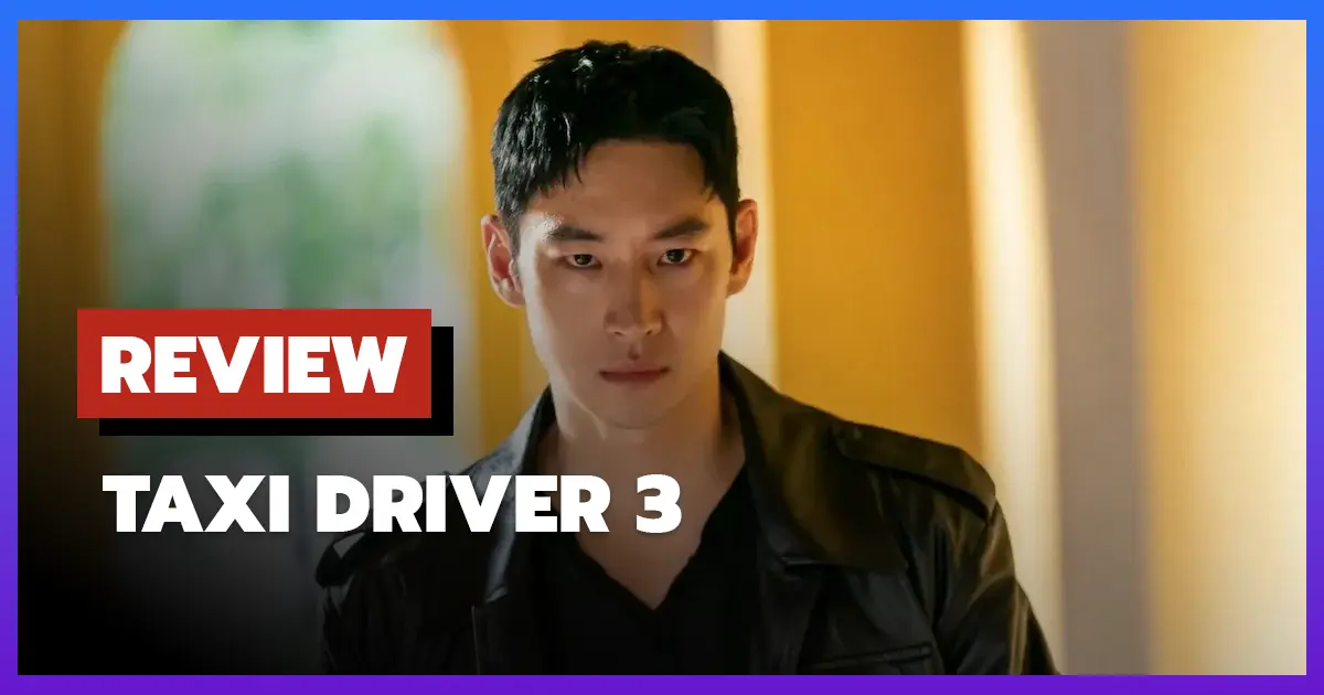 [รีวิว-เรื่องย่อ] แท็กซี่จ้างแค้น 3 | Taxi Driver 3 (2025)