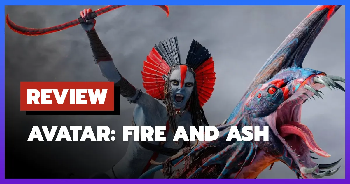 [รีวิว-เรื่องย่อ] อวตาร อัคนีและธุลีดิน | Avatar: Fire and Ash (2025)