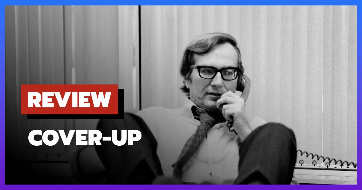 [รีวิว-เรื่องย่อ] กลบความจริง | Cover-Up (2025)