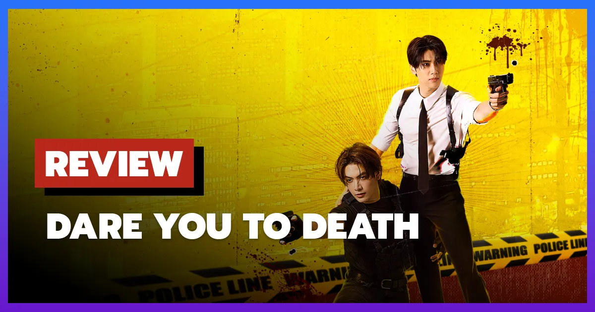 [รีวิว-เรื่องย่อ] ไขคดีเป็น เห็นคดีตาย | Dare You to Death (2025)