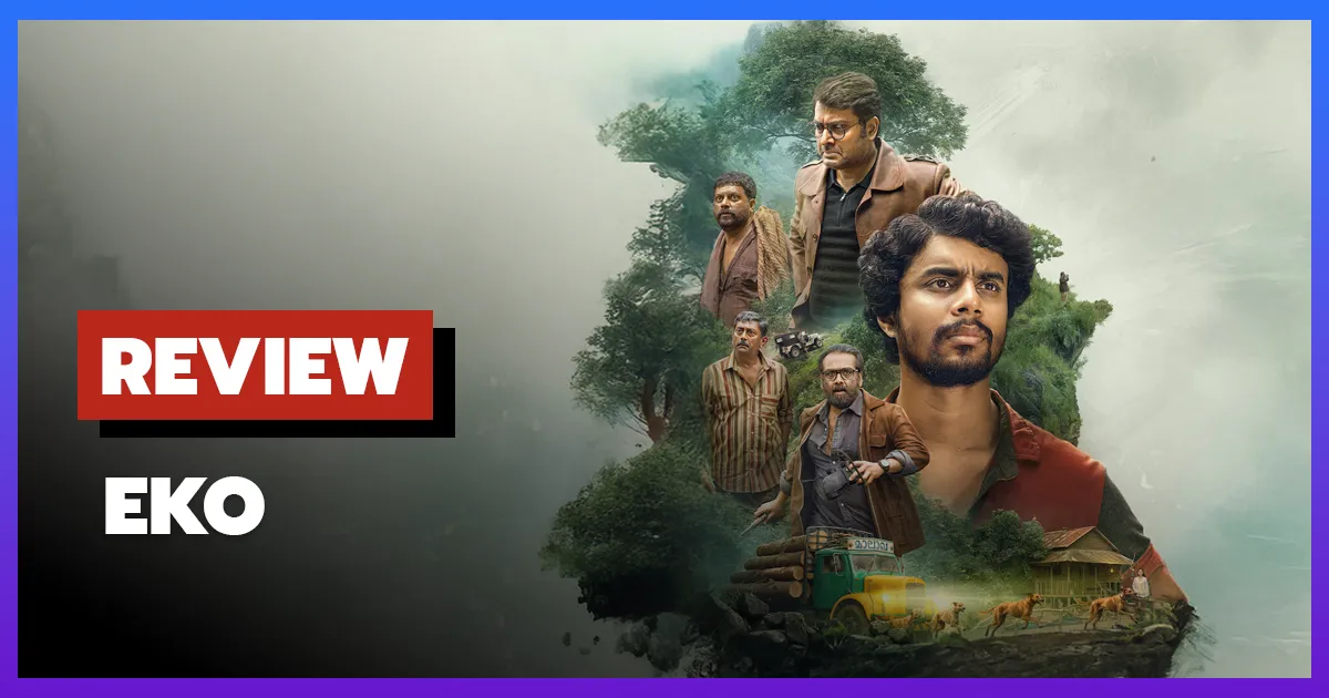 [รีวิว-เรื่องย่อ] Eko (2025) หนังระทึกขวัญลึกลับจากอินเดีย