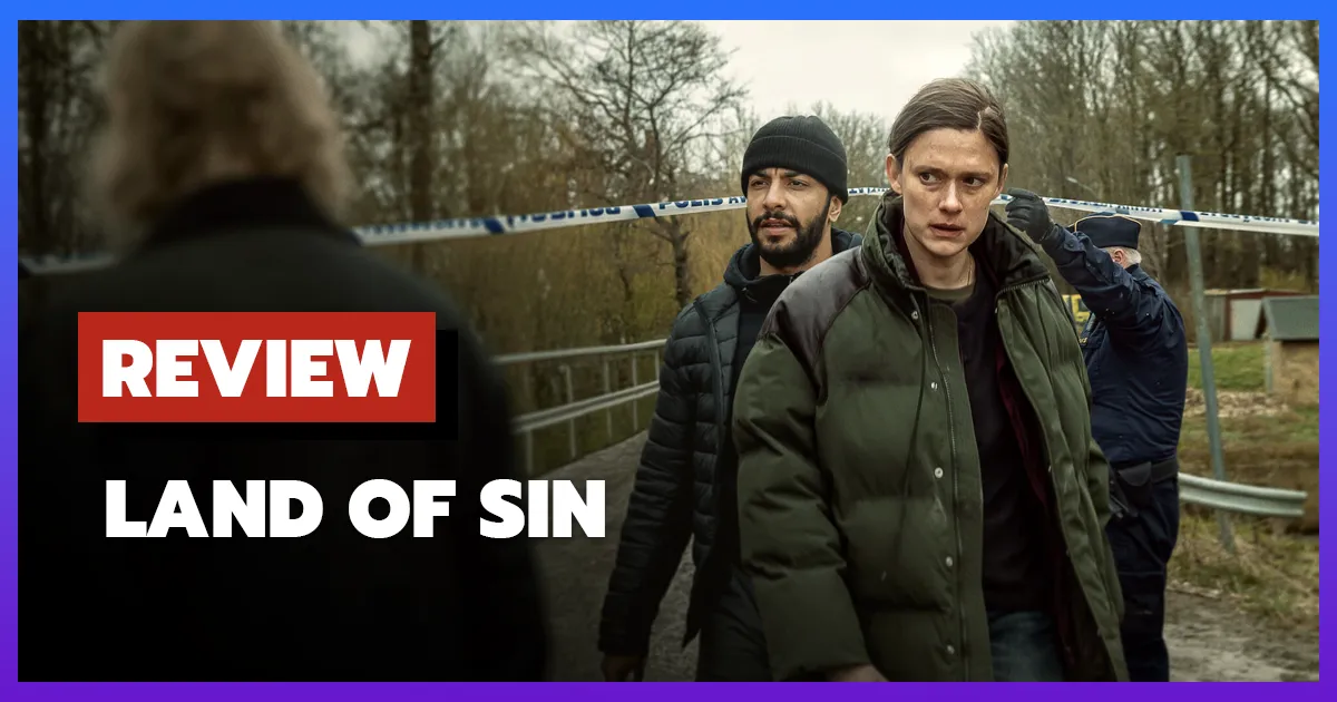 [รีวิว-เรื่องย่อ] แผ่นดินบาป | Land of Sin (2025)