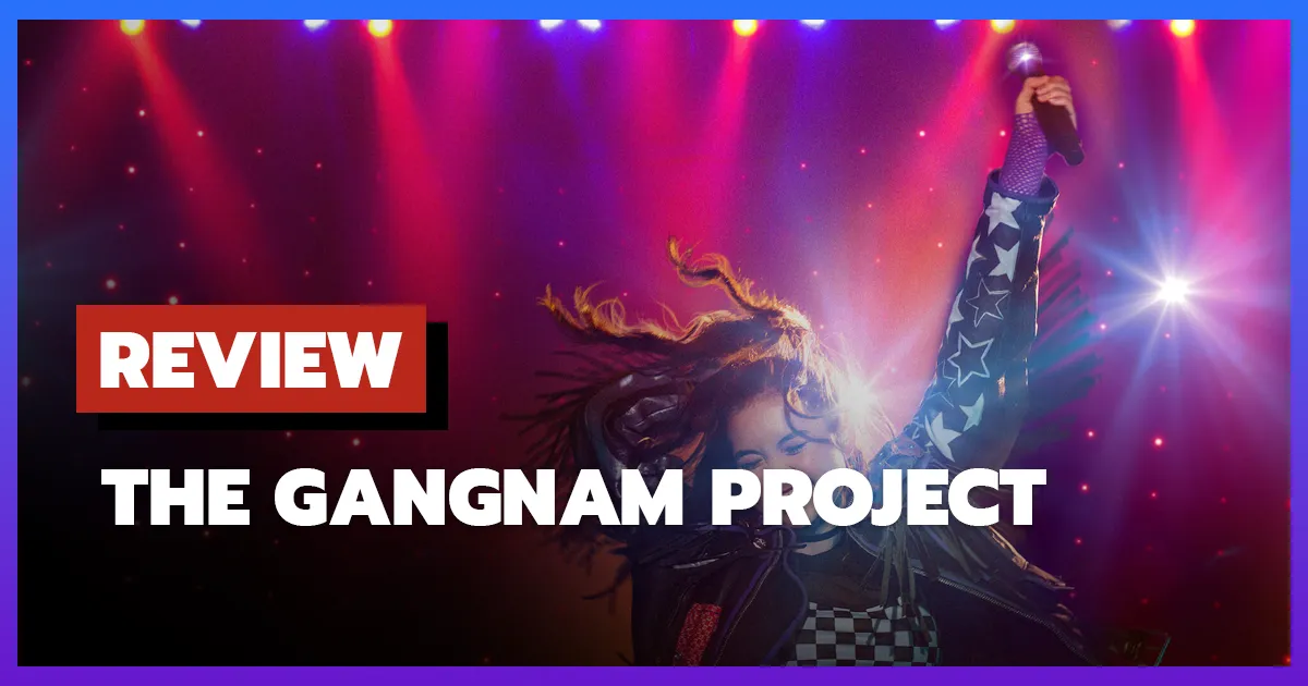 [รีวิว-เรื่องย่อ] The Gangnam Project (2024) ซีรีส์วัยรุ่น K-pop