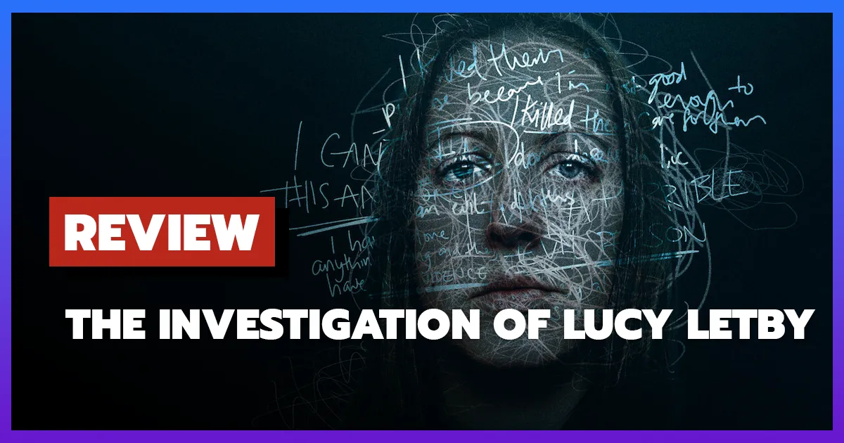 Review The Investigation of Lucy Letby