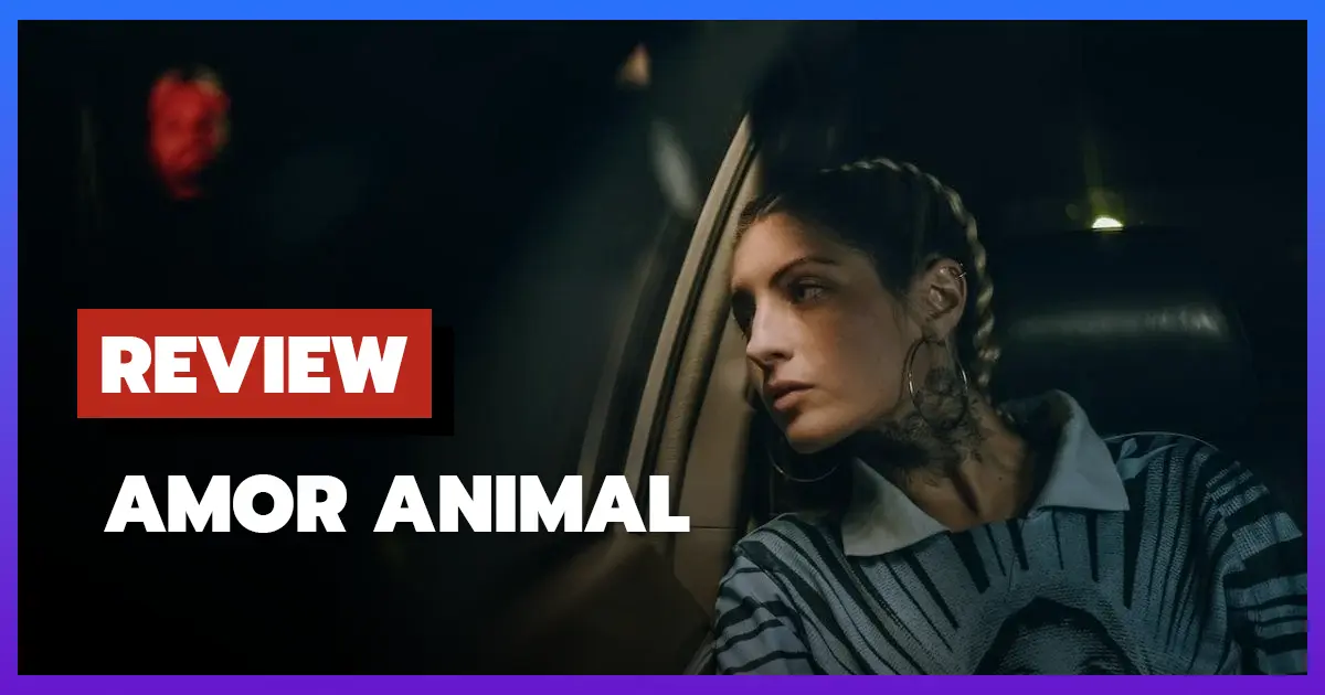 [รีวิว-เรื่องย่อ] Amor Animal (2026) ซีรีส์รักร้อนแรงสไตล์ลาตินอเมริกา