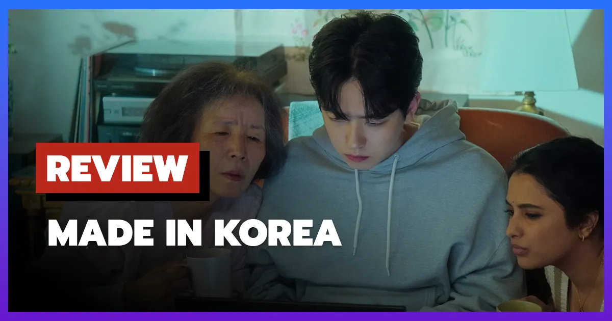 [รีวิว-เรื่องย่อ] สร้างฝันในเกาหลี | Made in Korea (2026)