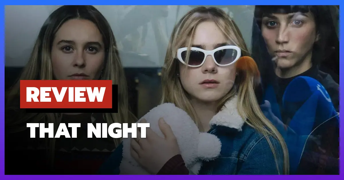 [รีวิว-เรื่องย่อ] เรื่องในคืนนั้น | That Night (2026)