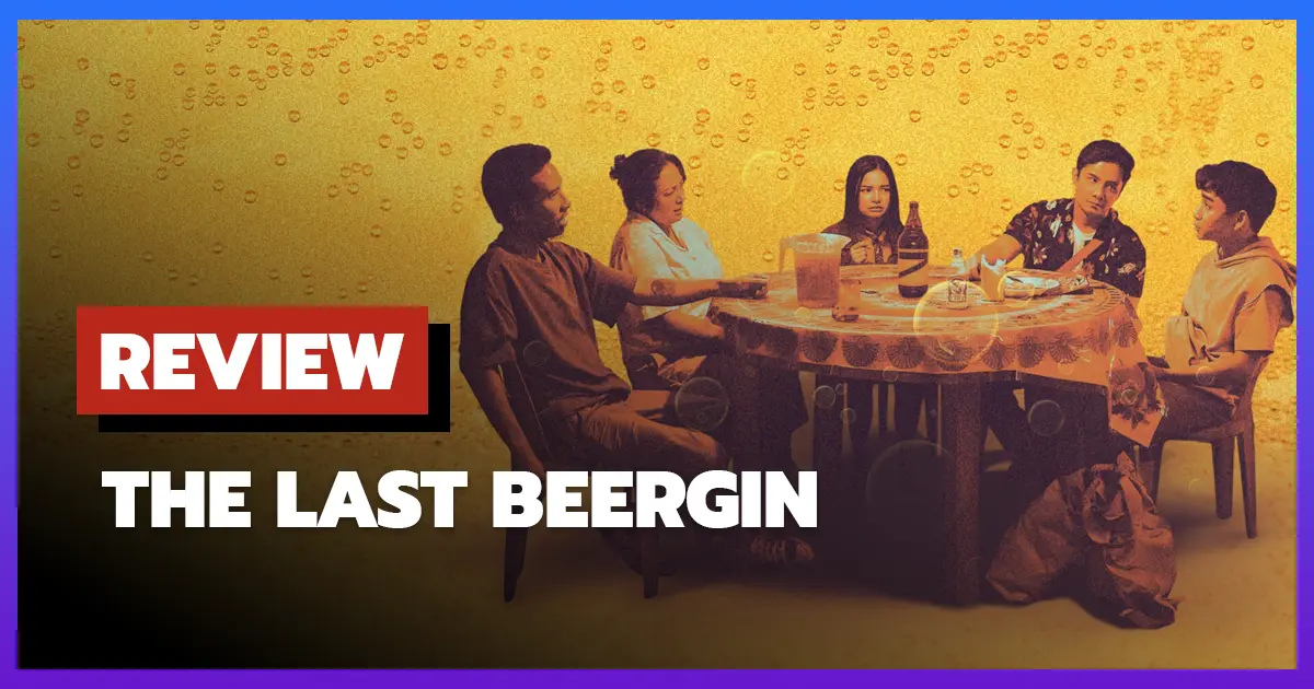 [รีวิว-เรื่องย่อ] ล้อมวงดื่มครั้งสุดท้าย | The Last Beergin (2025)