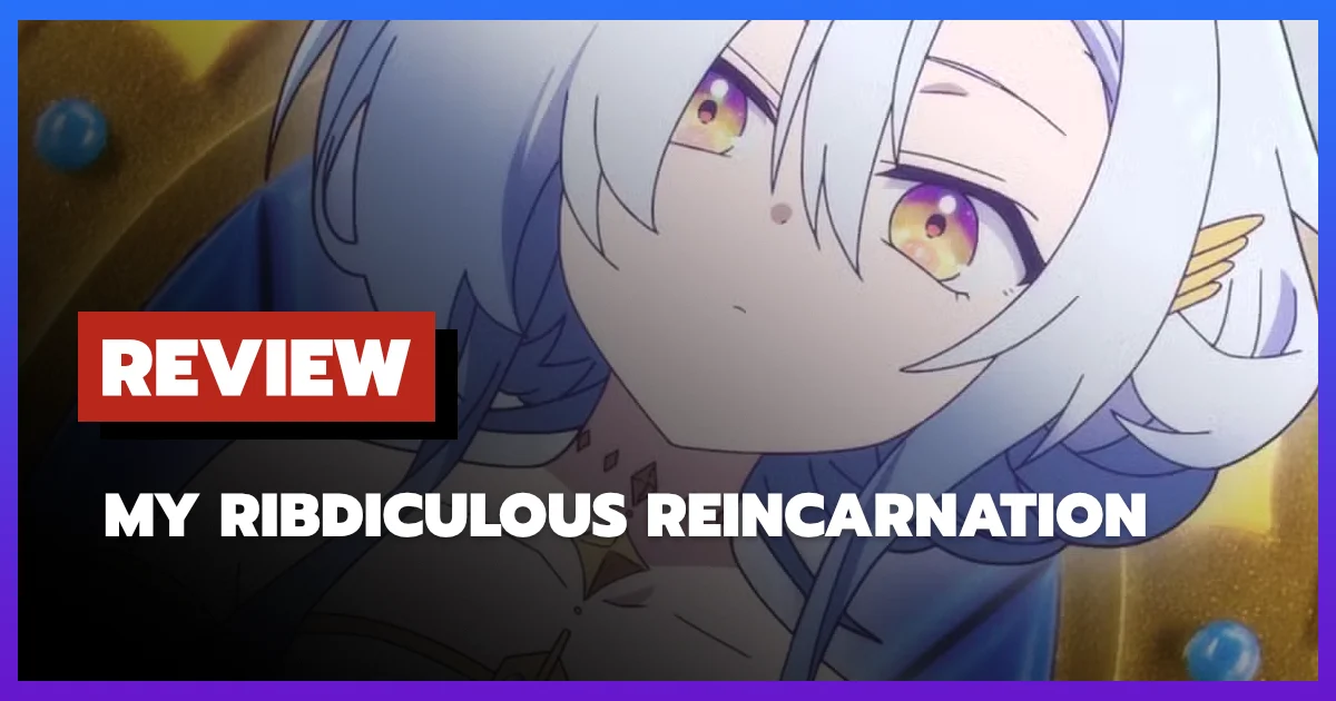 [รีวิว-เรื่องย่อ] ขอเกิดใหม่เป็นซี่โครงผู้กล้า | My Ribdiculous Reincarnation (2026)