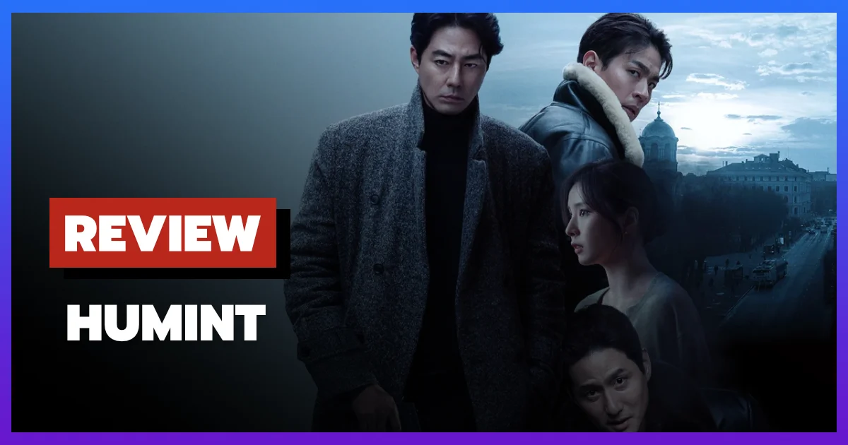 [รีวิว-เรื่องย่อ] เกมจารชนคนในเงา | Humint (2026)