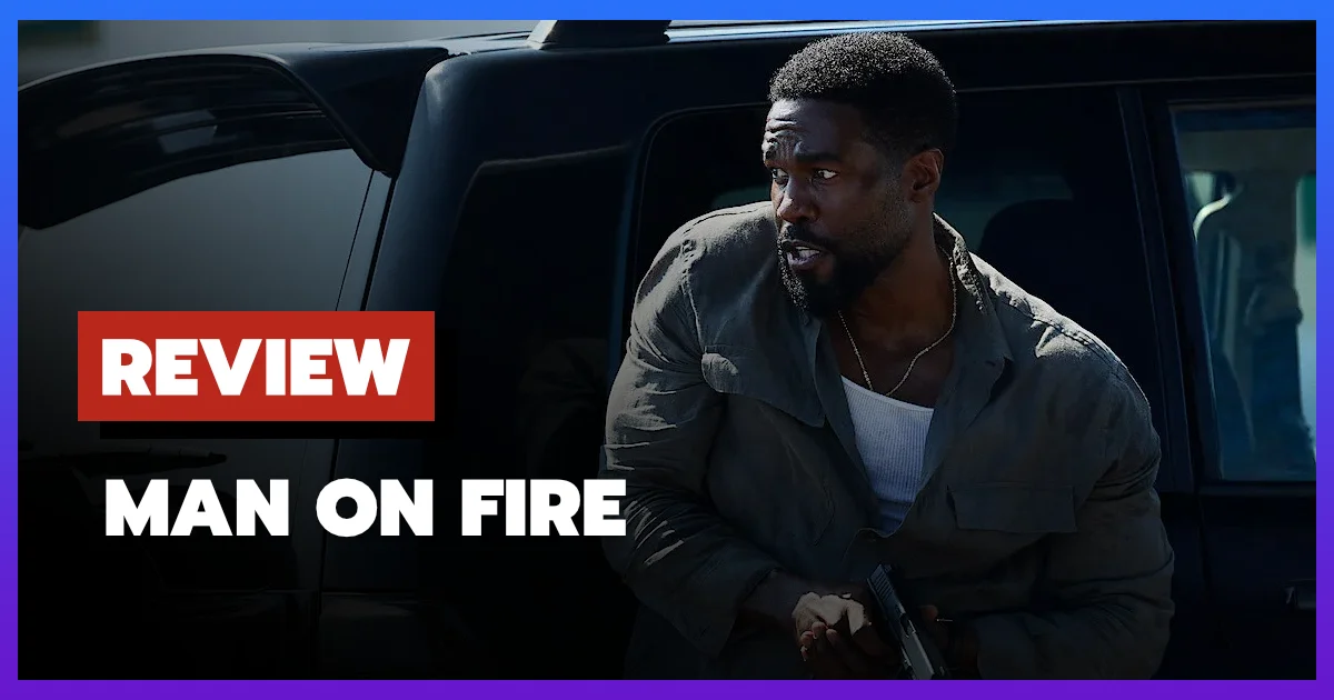 [รีวิว-เรื่องย่อ] คนจริงเผาแค้น | Man on Fire (2026)