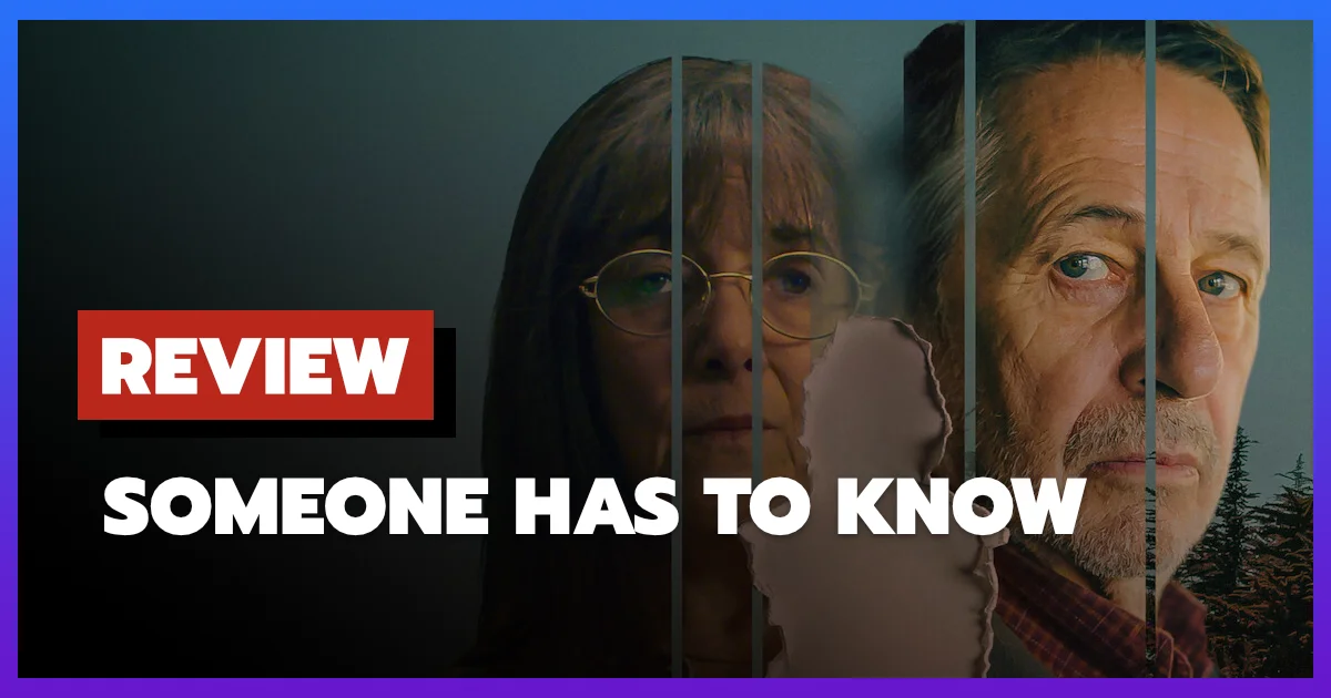 [รีวิว-เรื่องย่อ] ใครสักคนต้องรู้ความจริง | Someone Has to Know (2026)