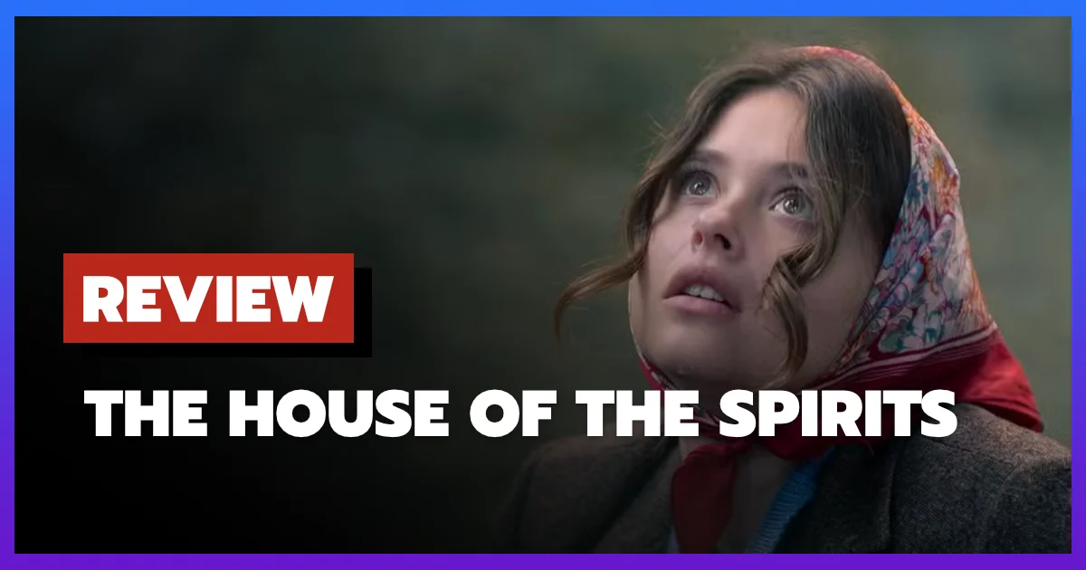 [รีวิว-เรื่องย่อ] บ้านปรารถนารัก | The House of the Spirits (2026)