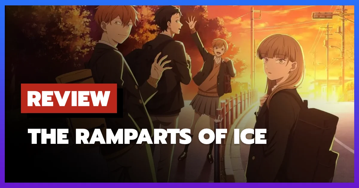 [รีวิว-เรื่องย่อ] ปราการน้ำแข็งแห่งหัวใจ | The Ramparts of Ice (2026)