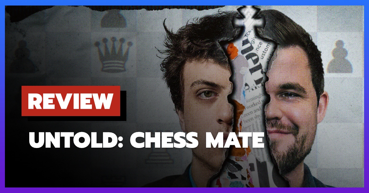 [รีวิว-เรื่องย่อ] คู่แข่งหมากรุก | Untold: Chess Mate (2026)