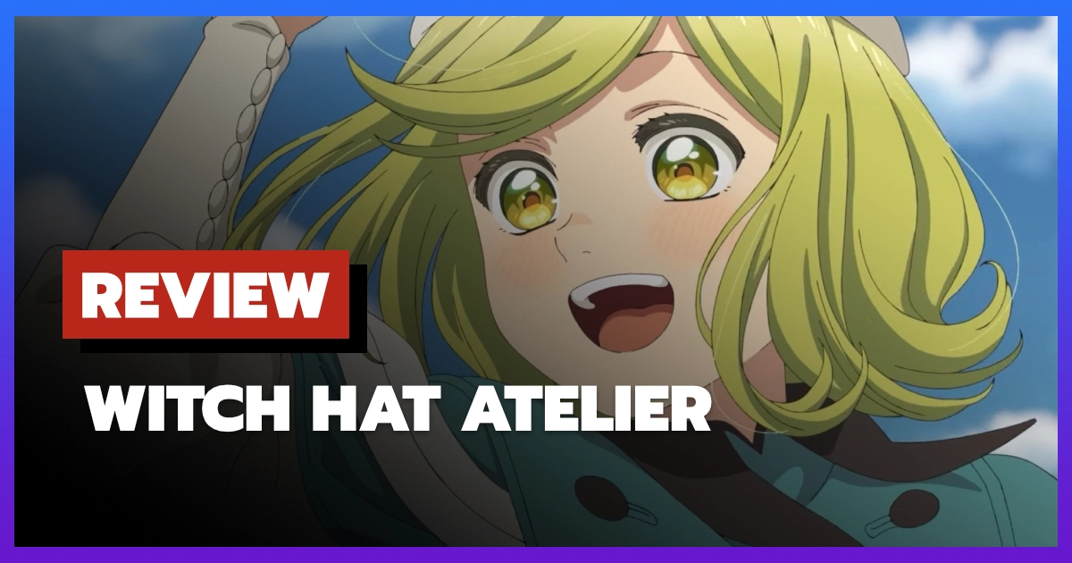 [รีวิว-เรื่องย่อ] Witch Hat Atelier (2026) อนิเมะแฟนตาซีที่รอคอยมานาน