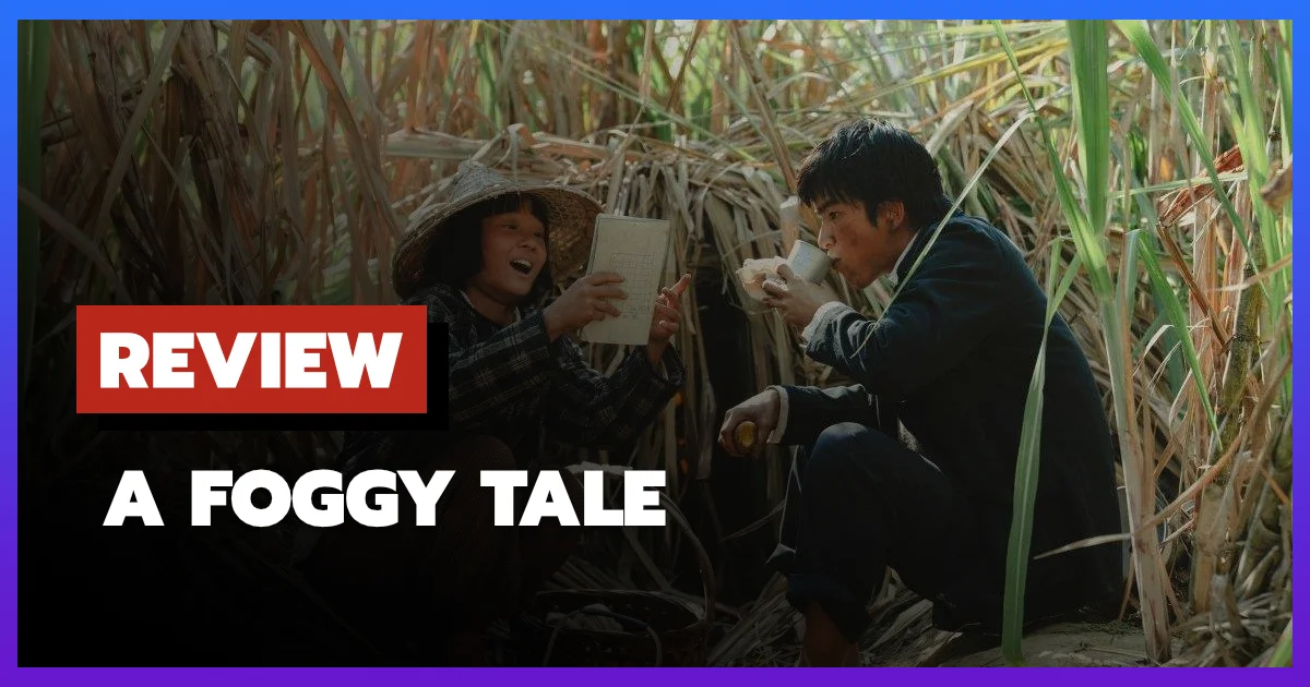 [รีวิว-เรื่องย่อ] A Foggy Tale (2025) หนังไต้หวันย้อนยุค White Terror ผ่านสายตาเด็ก