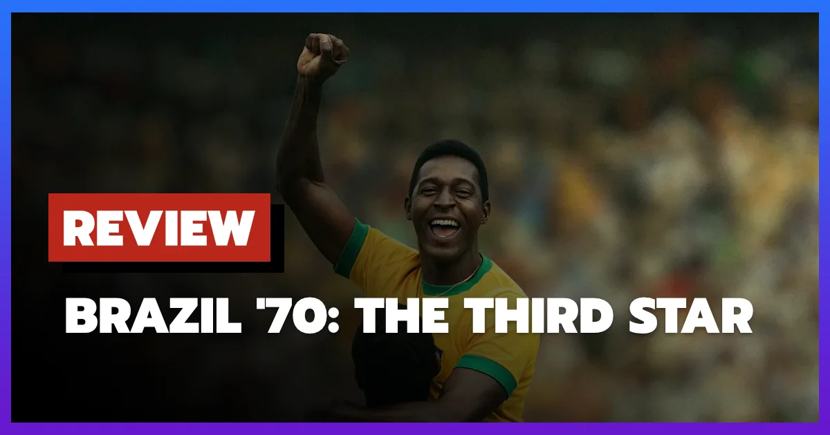 Review Brazil 70 The Third Star