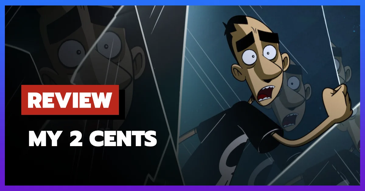 [รีวิว-เรื่องย่อ] My 2 Cents (2026) แอนิเมชั่นผู้ใหญ่ที่เล่าความเหงาและมิตรภาพ