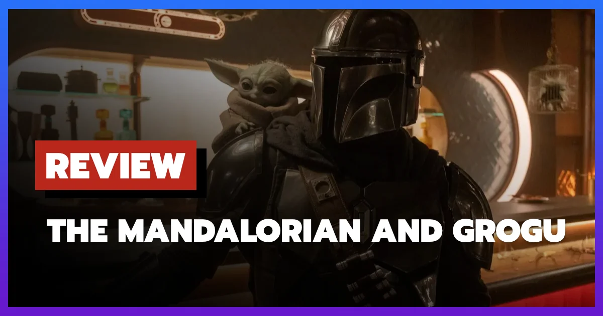 [รีวิว-เรื่องย่อ] Star Wars: The Mandalorian and Grogu (2026) ภาคต่อที่ดูดี แต่ไปได้ไม่สุด
