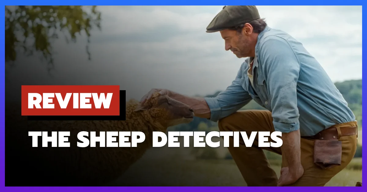 [รีวิว-เรื่องย่อ] แก๊งแกะรอย ยอดนักสืบ | The Sheep Detectives (2026)