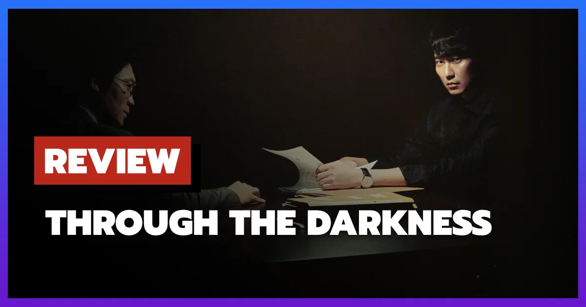 [รีวิว-เรื่องย่อ] อ่านใจปีศาจ | Through the Darkness (2022) ซีรีส์โปรไฟล์เลอร์เกาหลีจากเรื่องจริง
