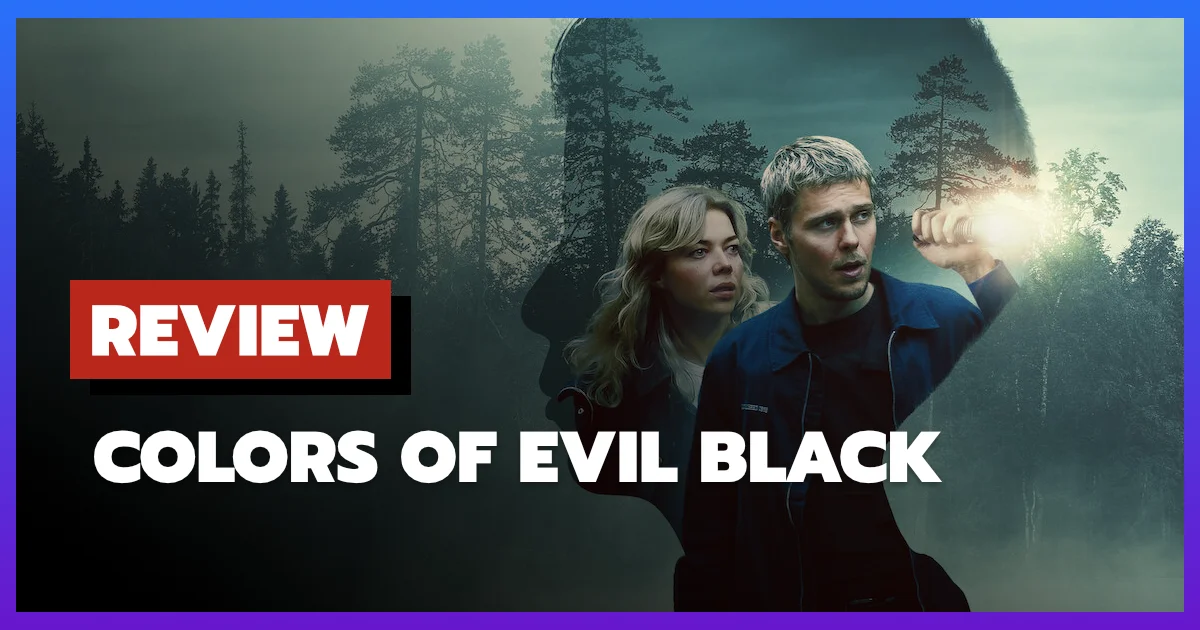 [รีวิว-เรื่องย่อ] Colors of Evil Black (2026) หนังโปแลนด์ Netflix ที่ดำมืดและทิ้งรอย