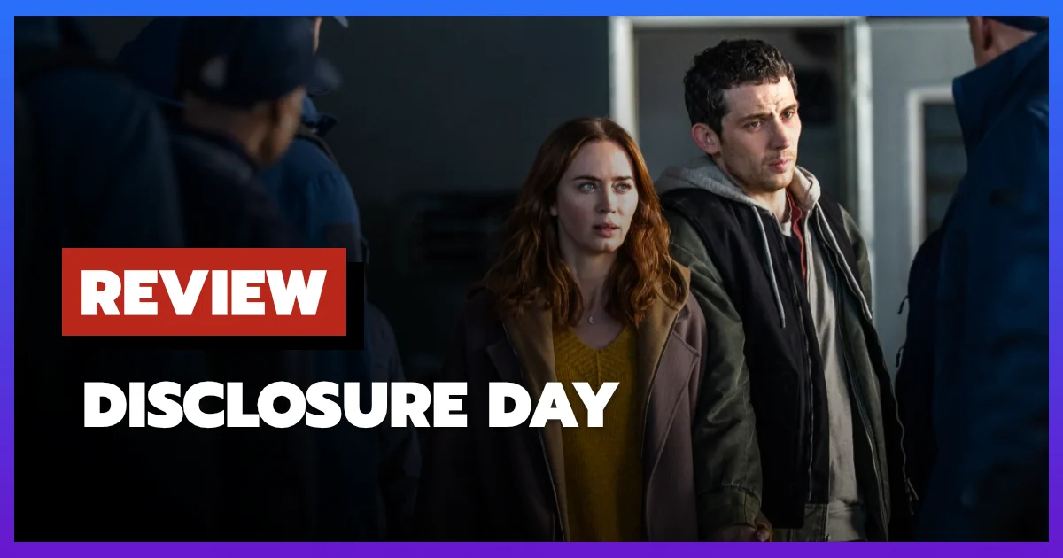 [รีวิว-เรื่องย่อ] Disclosure Day (2026) หนังไซไฟจากสปีลเบิร์กที่แบ่งคนดูสองขั้ว