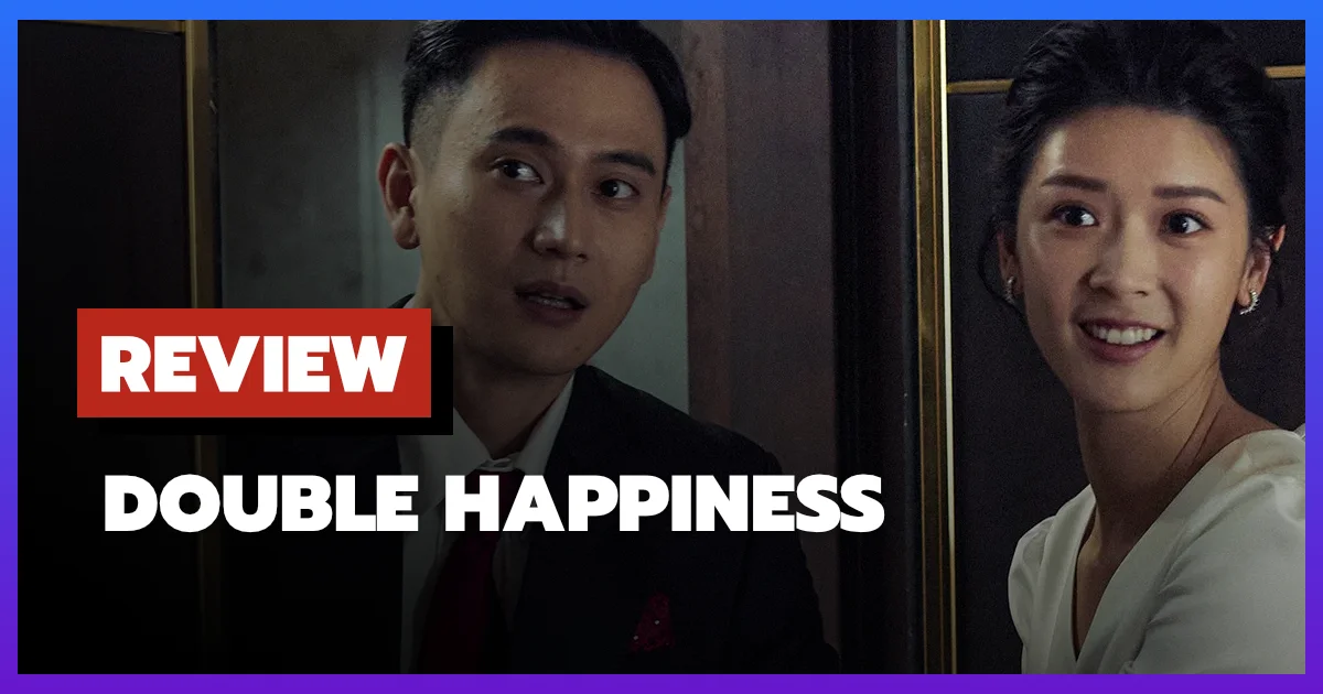 Review Double Happiness (2026)