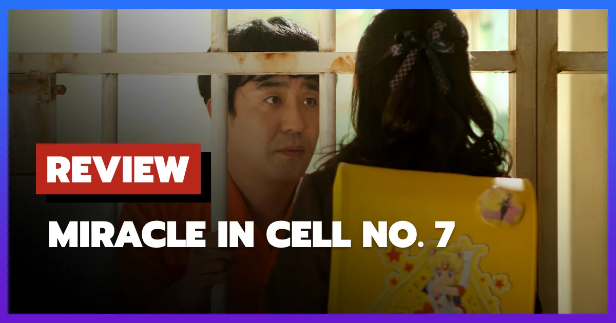 [รีวิว-เรื่องย่อ] Miracle in Cell No. 7 (2013) หนังดราม่าเกาหลีที่ทำให้ร้องไห้จนหยุดไม่อยู่