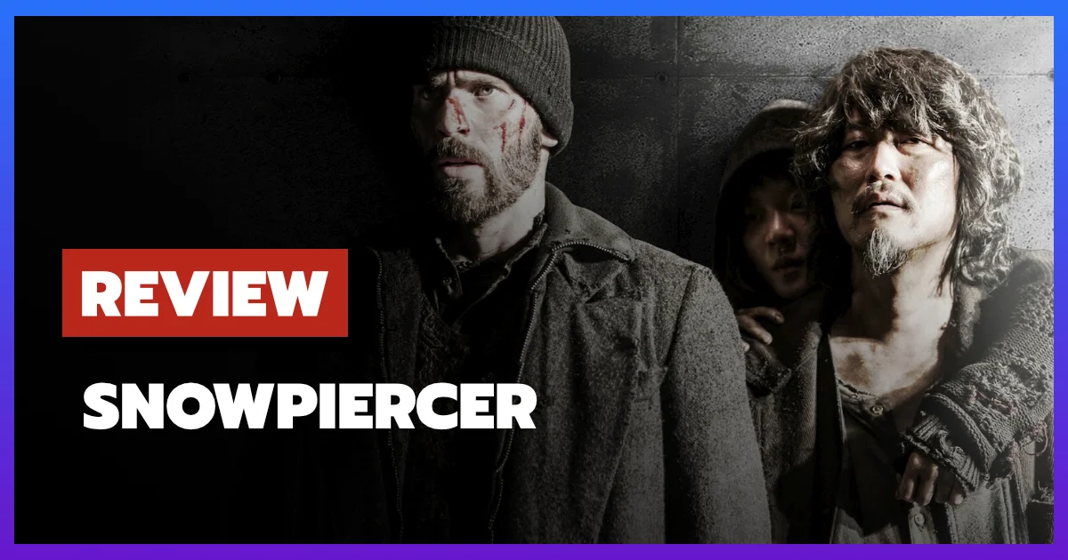 [รีวิว-เรื่องย่อ] Snowpiercer (2013) ไซไฟดิสโทเปียที่โปรดักชันดีแต่จังหวะเรื่องพัง