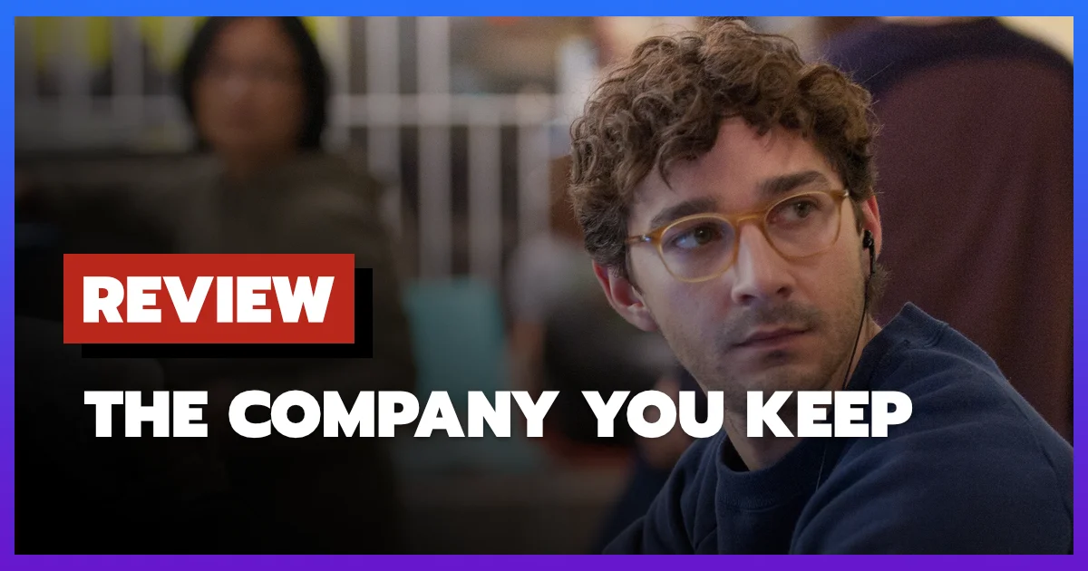 Review The Company You Keep (2012)