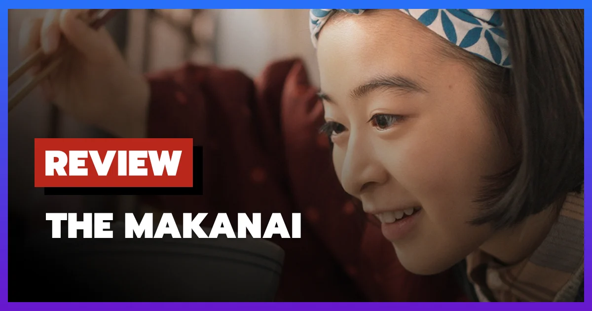 Review The Makanai