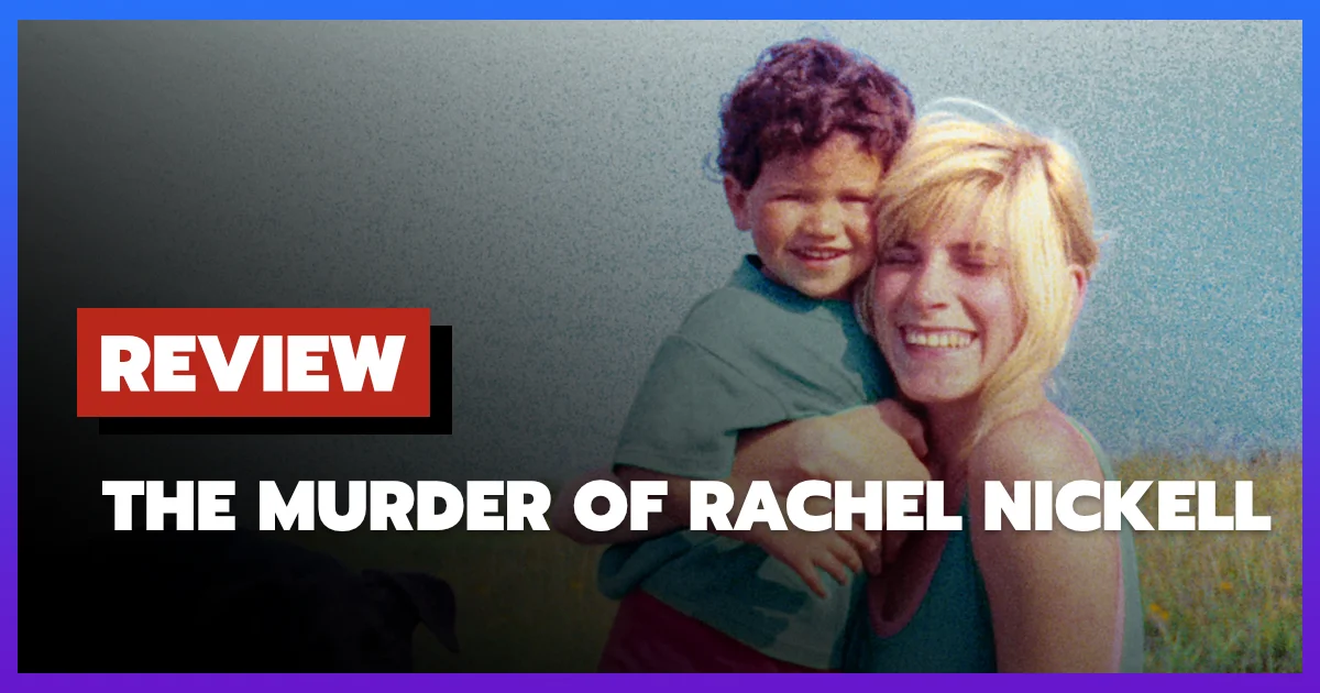 Review The Murder of Rachel Nickell