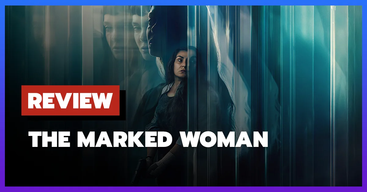 [รีวิว-เรื่องย่อ] The Marked Woman (2026) หนังสืบสวนสเปนที่ดีตรงบรรยากาศแต่ทายปมง่าย