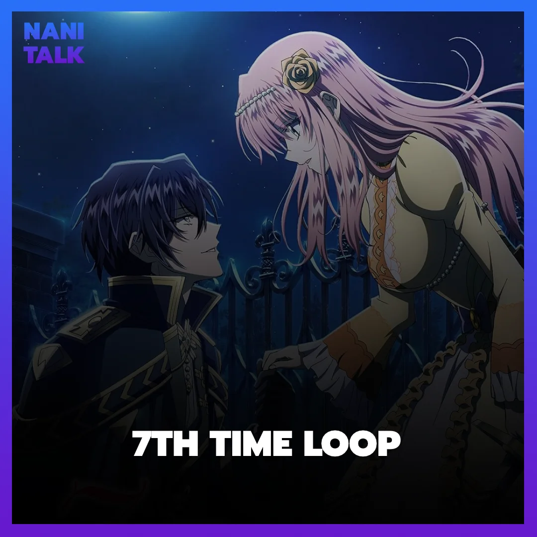7th Time Loop