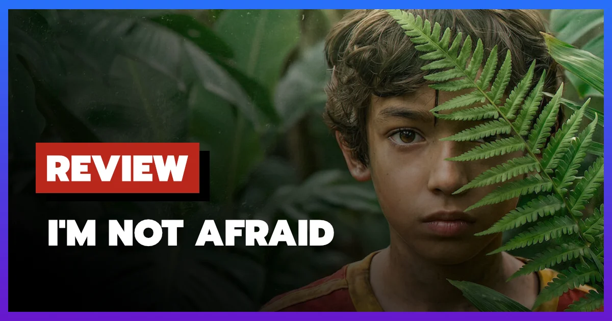 Review I'm Not Afraid (2026)