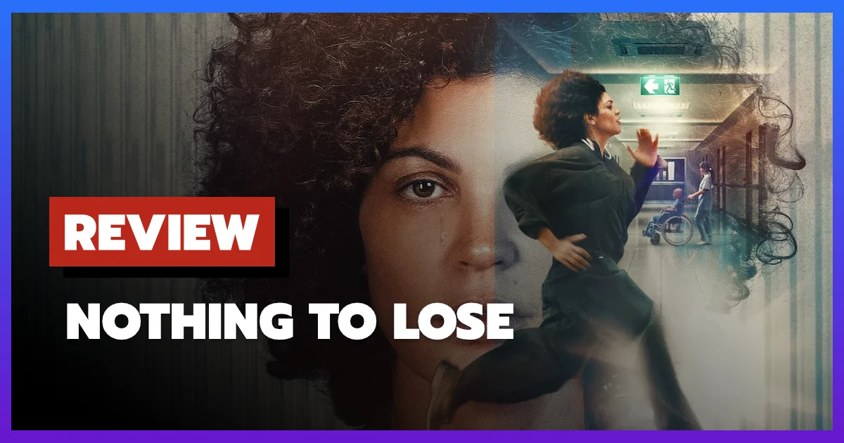 [รีวิว-เรื่องย่อ] Nothing to Lose (2026) หนังฝรั่งเศสที่เริ่มดีแต่พังกลางเรื่อง