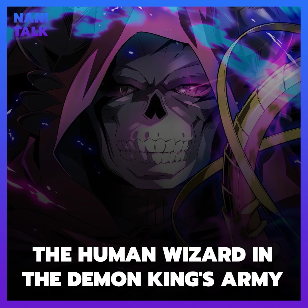 The Human Wizard in the Demon King's Army