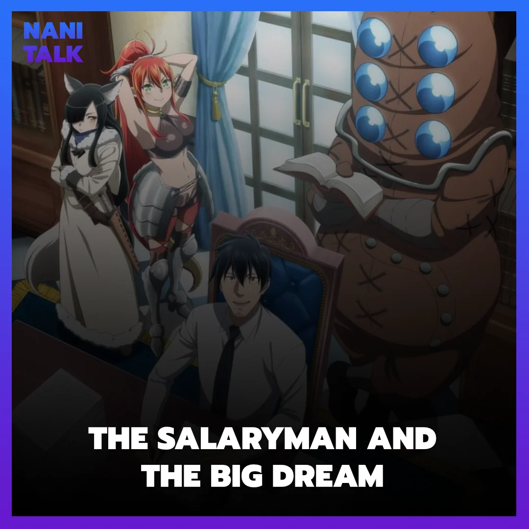 The Salaryman and the Big Dream