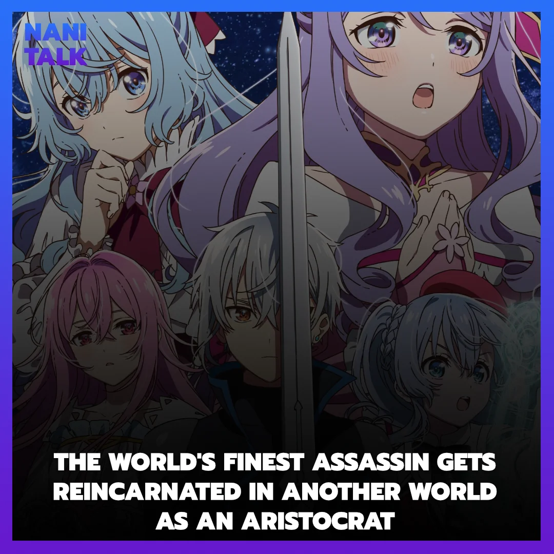 The World's Finest Assassin Gets Reincarnated in Another World as an Aristocrat