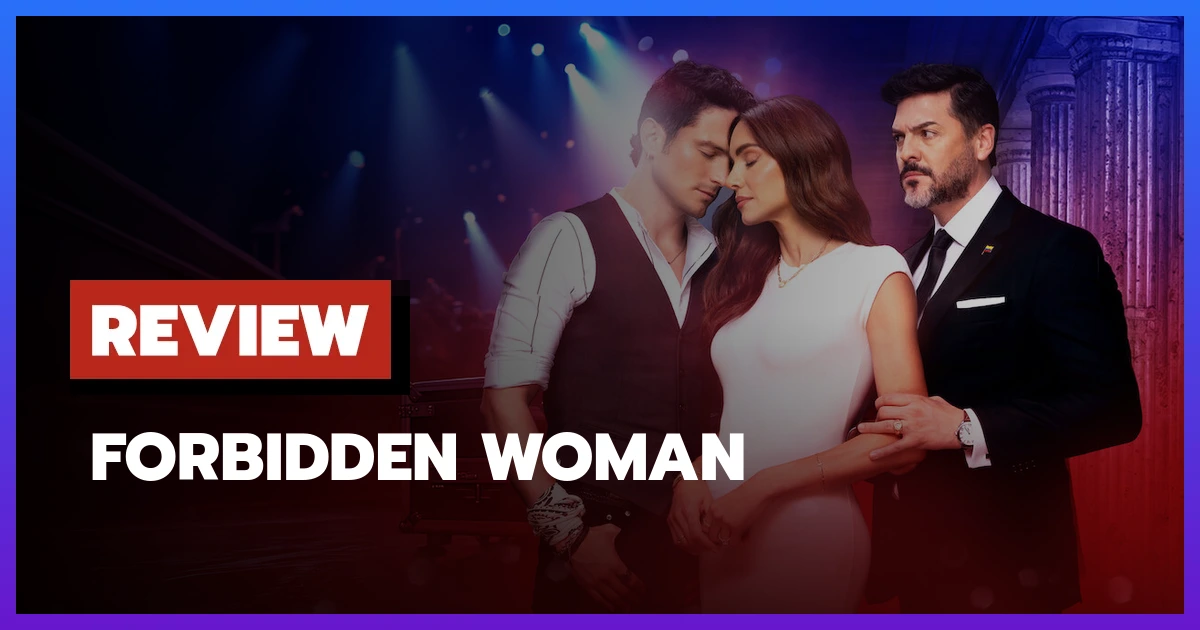 [รีวิว-เรื่องย่อ] Forbidden Woman (2026) ดราม่ารักต้องห้าม 61 ตอนที่ดังไม่ถึงแก่น