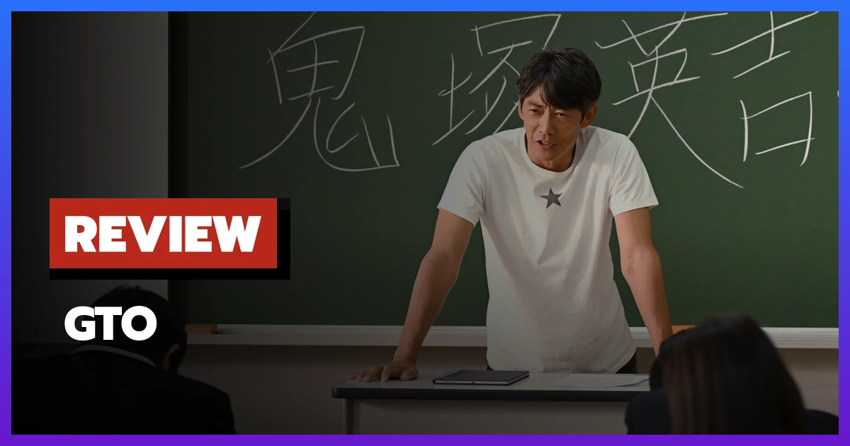 [รีวิว-เรื่องย่อ] GTO (2026) ซีรีส์ญี่ปุ่น Netflix เมื่อครูมาฟเฟียต้องสอนเด็กยุคโซเชียล