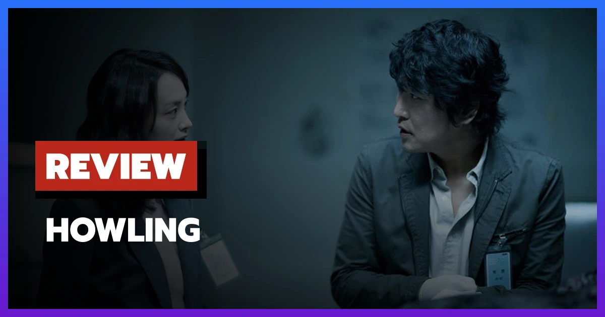 [รีวิว-เรื่องย่อ] Howling (2012) หนังสืบสวนเกาหลีที่ซงคังโฮหลงทางกลางคดีหมาป่า