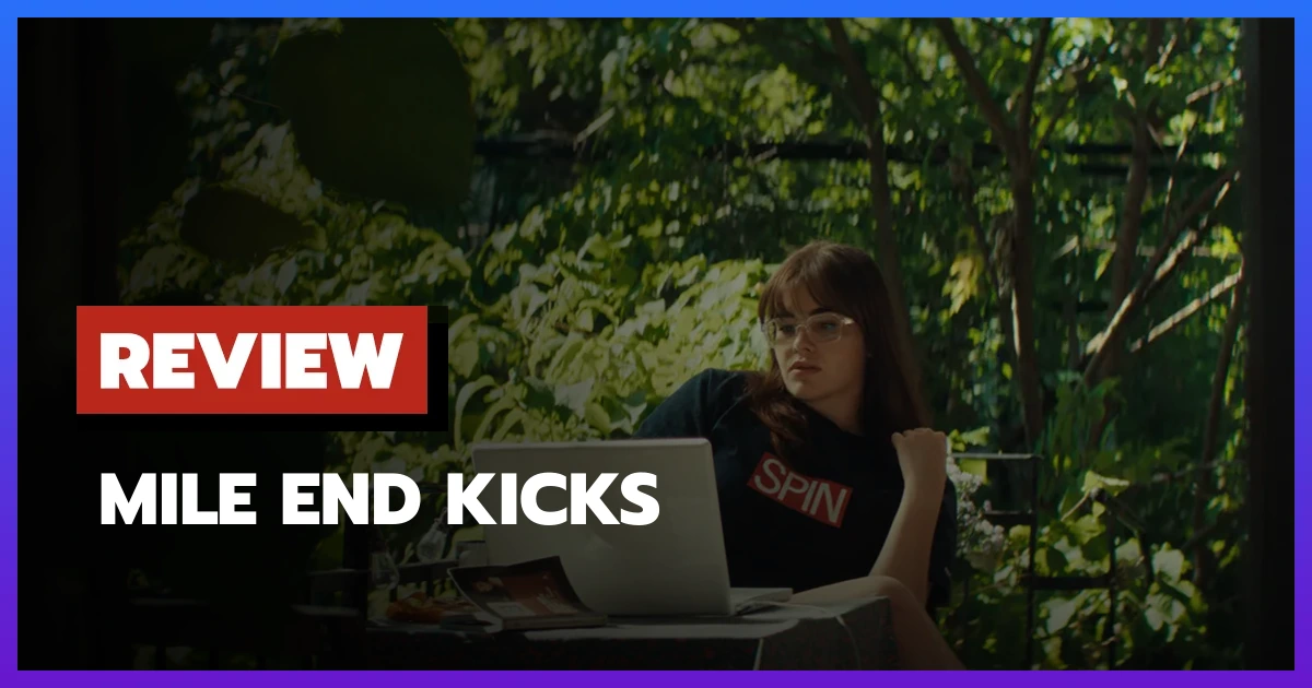 [รีวิว-เรื่องย่อ] Mile End Kicks (2026) นักวิจารณ์ดนตรีสาวกับรักสามเส้าบน Netflix