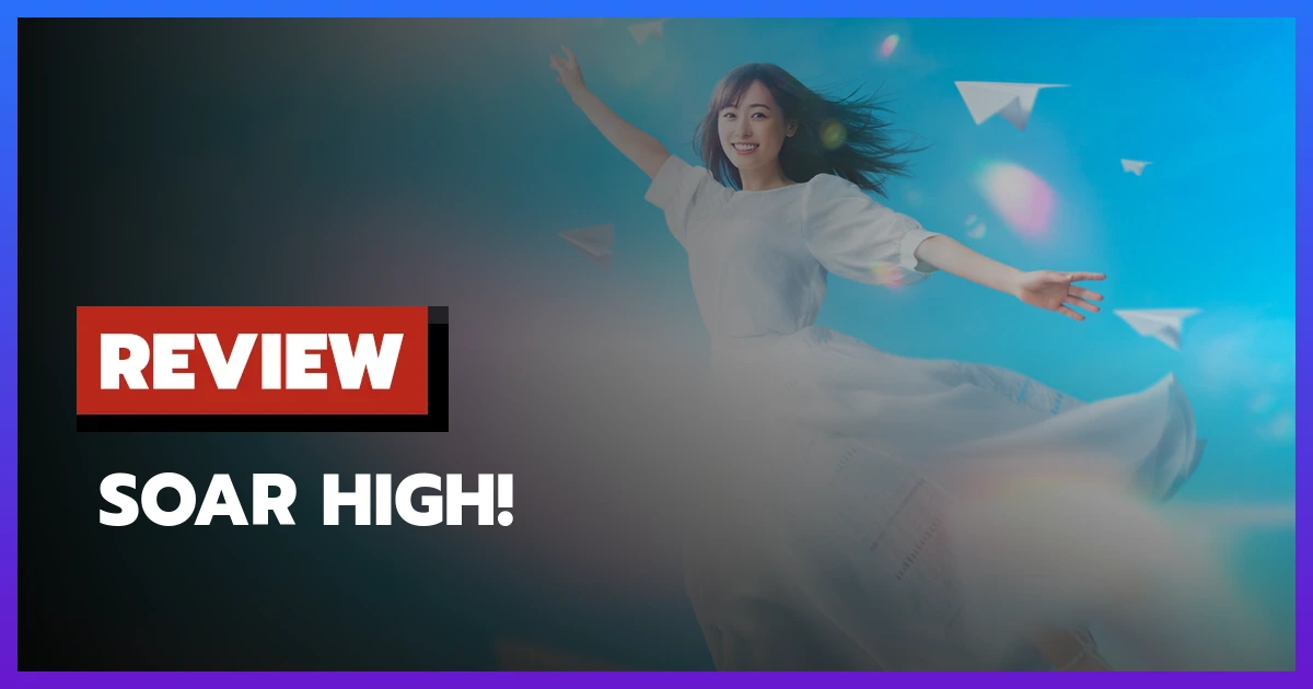 [รีวิว-เรื่องย่อ] Soar High! (2022) ซีรีส์ดังจาก NHK สู่ Netflix เติมฝันให้โบยบิน