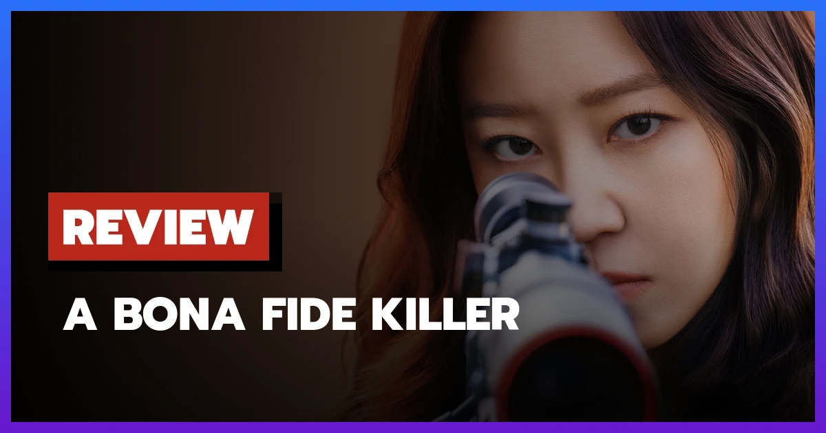 A Bona Fide Killer