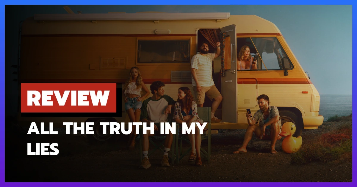 All The Truth In My Lies