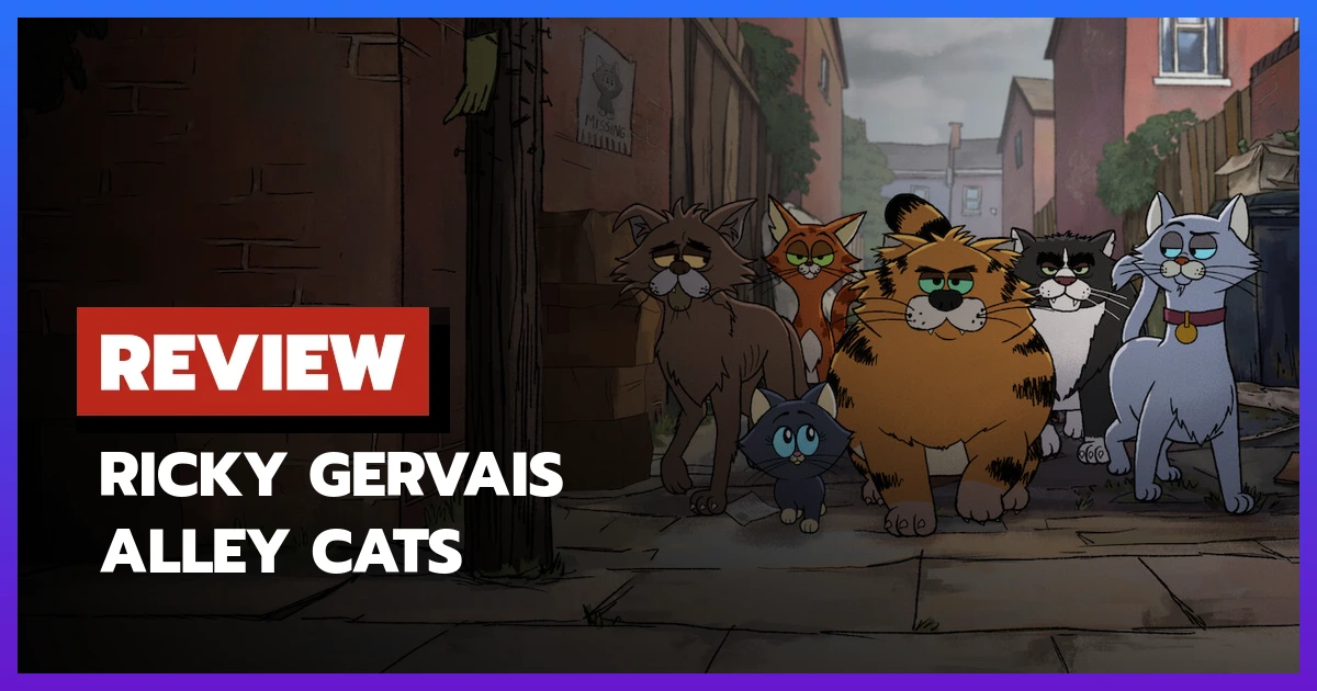 Ricky Gervais Alley Cats